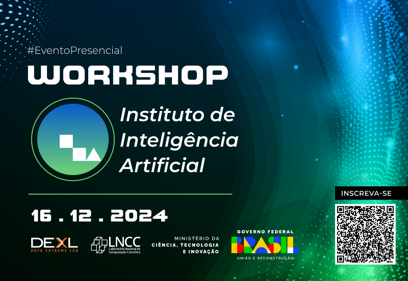 1º Workshop do Instituto de Inteligência Artificial do LNCC